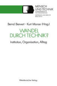 cover of the book Wandel durch Technik?: Institution, Organisation, Alltag