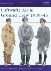 cover of the book Luftwaffe Air & Ground Crew 1939–45