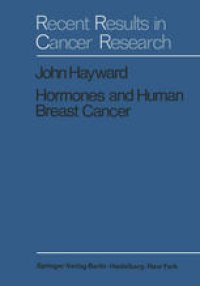 cover of the book Hormones and Human Breast Cancer: An Account of 15 Years Study