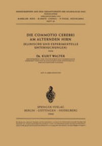 cover of the book Die Commotio Cerebri am Alternden Hirn: (Klinische und Experimentelle Untersuchungen)