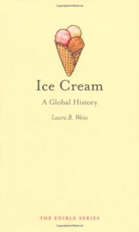 cover of the book Ice Cream: A Global History