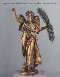 cover of the book Augustus Saint Gaudens In The Metropolitan Museum Of Art