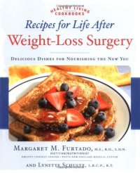 cover of the book Recipes for Life After Weight-Loss Surgery: Delicious Dishes for Nourishing the New You