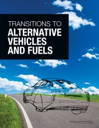 cover of the book Transitions to Alternative Vehicles and Fuels