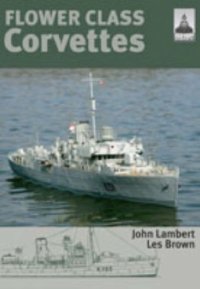 cover of the book Shipcraft Special: Flower Class Corvettes