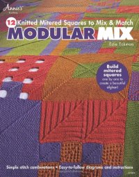 cover of the book Modular Mix: 12 Knitted Mitered Squares to Mix & Match