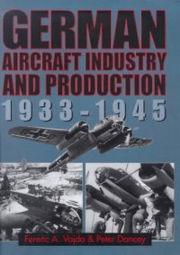 cover of the book German Aircraft Industry and Production, 1933-45