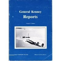 cover of the book General Kenney Reports: A Personal History of the Pacific War