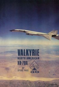 cover of the book North American Valkyrie XB-70A - Aero Series 30