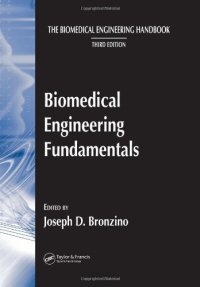 cover of the book The Biomedical Engineering Handbook, Third Edition: Biomedical Engineering Fundamentals