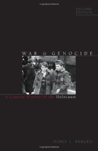 cover of the book War & Genocide: A Concise History of the Holocaust