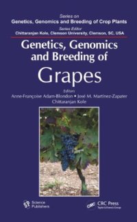 cover of the book Genetics, Genomics, and Breeding of Grapes