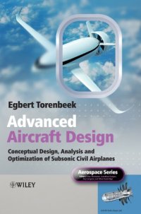 cover of the book Advanced Aircraft Design: Conceptual Design, Technology and Optimization of Subsonic Civil Airplanes