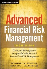 cover of the book Advanced Financial Risk Management: Tools and Techniques for Integrated Credit Risk and Interest Rate Risk Management