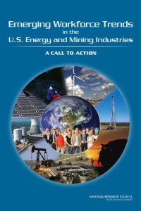 cover of the book Emerging Workforce Trends in the U.S. Energy and Mining Industries: A Call to Action