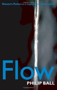 cover of the book Flow: Nature's Patterns: A Tapestry in Three Parts