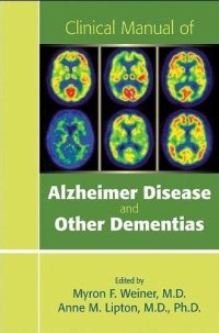 cover of the book Clinical Manual of Alzheimer Disease and Other Dementias