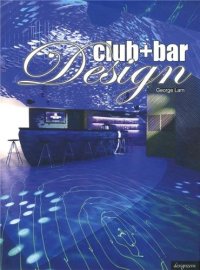 cover of the book Club + Bar Design