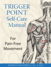 cover of the book Trigger Point Self-Care Manual: For Pain-Free Movement