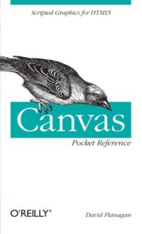 cover of the book Canvas Pocket Reference: Scripted Graphics for HTML5