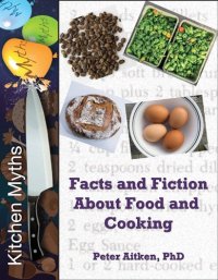 cover of the book Kitchen Myths - Facts and Fiction About Food and Cooking