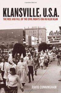 cover of the book Klansville, U.S.A.: The Rise and Fall of the Civil Rights-Era Ku Klux Klan