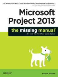 cover of the book Microsoft Project 2013: The Missing Manual