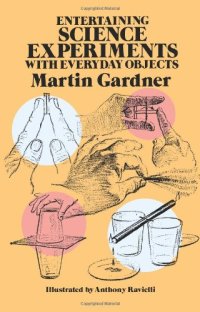 cover of the book Entertaining Science Experiments with Everyday Objects