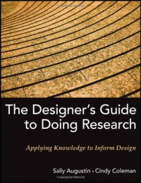 cover of the book The Designer's Guide to Doing Research: Applying Knowledge to Inform Design