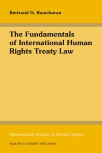 cover of the book The Fundamentals of International Human Rights Treaty Law