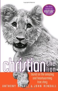 cover of the book Christian the Lion