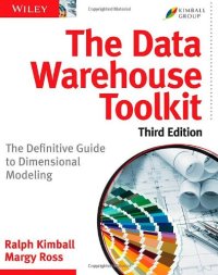 cover of the book The Data Warehouse Toolkit: The Definitive Guide to Dimensional Modeling