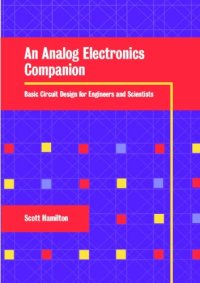 cover of the book An Analog Electronics Companion: Basic Circuit Design for Engineers and Scientists