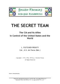 cover of the book Secret Team: The CIA and Its Allies in Control of the United States and the World