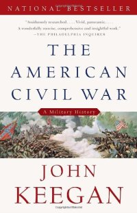 cover of the book The American Civil War: A Military History