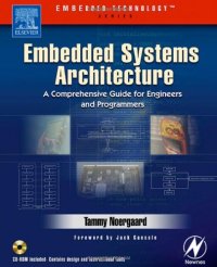 cover of the book Embedded Systems Architecture: A Comprehensive Guide for Engineers and Programmers