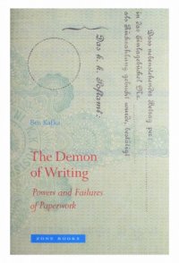 cover of the book The Demon of Writing: Powers and Failures of Paperwork