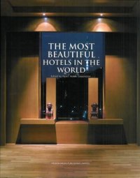 cover of the book The Most Beautiful Hotels in the World