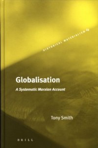 cover of the book Globalisation: A Systematic Marxian Account