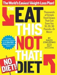 cover of the book The Eat This, Not That! No-Diet Diet: The World's Easiest Weight-Loss Plan!