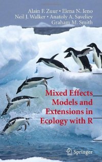 cover of the book Mixed Effects Models and Extensions in Ecology with R