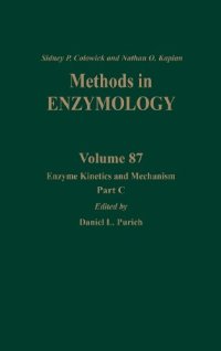 cover of the book Enzyme Kinetics and Mechanism - Part C: Intermediates, Stereochemistry, and Rate Studies