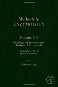 cover of the book Imaging and Spectroscopic Analysis of Living Cells: Imaging Live Cells in Health and Disease