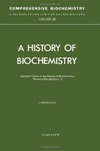 cover of the book A History of Biochemistry: Selected Topics in the History of Biochemistry Personal Recollections. II.