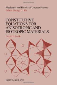 cover of the book Constitutive Equations for Anisotropic and Isotropic Materials