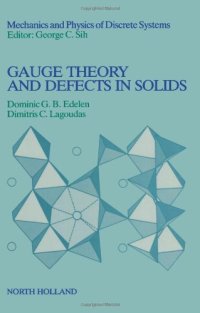 cover of the book Gauge Theory and Defects in Solids