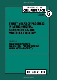 cover of the book Thirty Years of Progress in Mitochondrial Bioenergetics and Molecular Biology