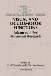 cover of the book Visual and Oculomotor Functions: Advances in Eye Movement Research