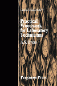 cover of the book Practical Woodwork for Laboratory Technicians