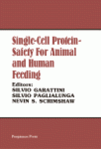 cover of the book Single-Cell Protein Safety for Animal and Human Feeding. Proceedings of the Protein-Calorie Advisory Group of the United Nations System Symposium Investigations on Single-Cell Protein Held at the Istituto di Ricerche Farmacologiche 'Mario Negri', Milan, I